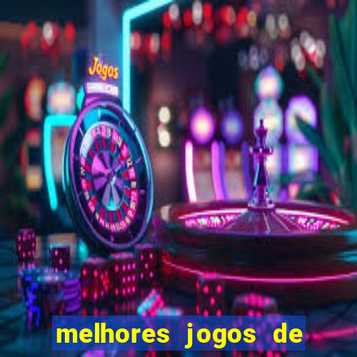 melhores jogos de ganhar dinheiro de verdade